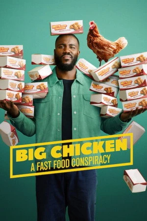 Big Chicken: A Fast Food Conspiracy 2026 Hindi - English Dual Audio WEB-DL 720p - 480p - 1080p - Movierulz